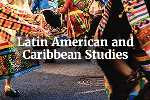 Latin American and Caribbean Studies