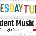 Tuesday Tunes - Student Music at the Georgia Center